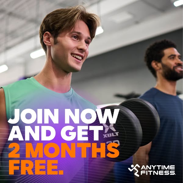 This ad for Anytime Fitness features two men at the gym and promotes the offer of joining now and getting two months fre
