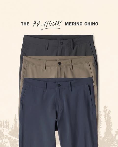 This ad showcases three pairs of 72-Hour Merino Chino pants in different colors, emphasizing their versatility and style