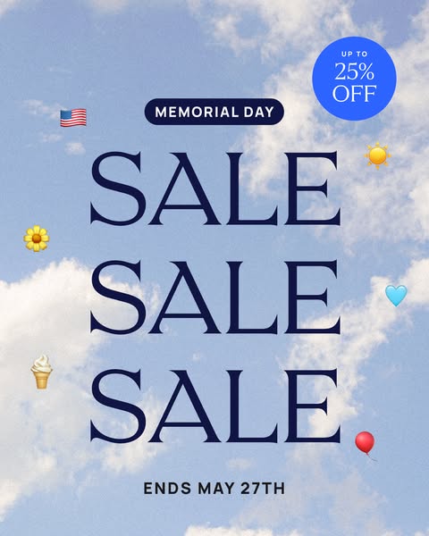 This ad is announcing a sale for Memorial Day with a discount of up to 25% off and will end on May 27th.
