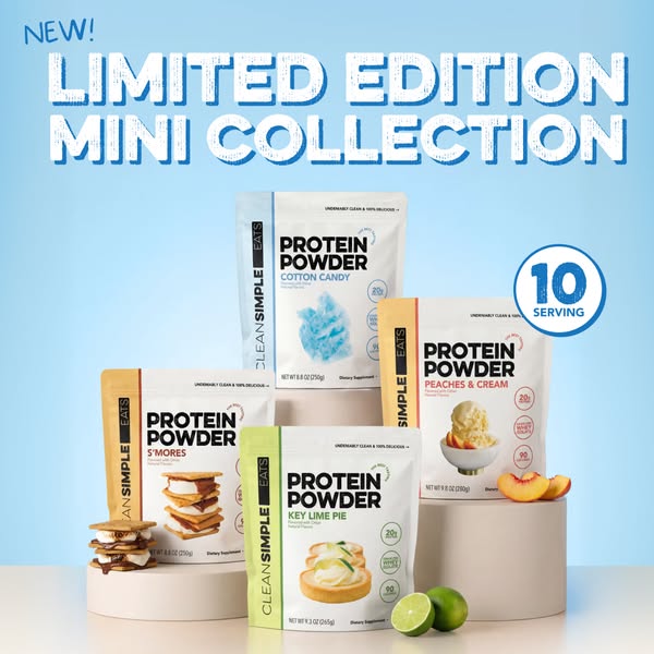 This ad promotes Clean Simple Eats' new limited edition mini collection of protein powders. The image features five 