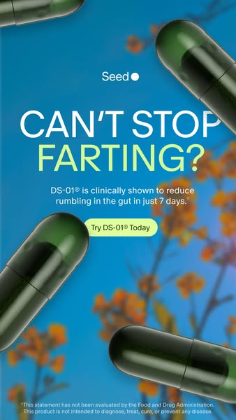 This ad by Seed promotes their DS-01® product by directly addressing the problem of excessive flatulence. It states that