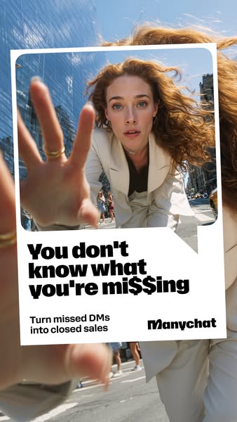 This ad promotes Manychat, a tool that helps businesses turn missed DMs into closed sales. The ad features a woman in a 