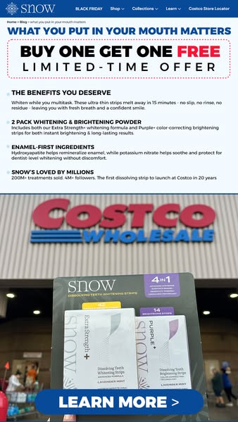 This image ad for Snow teeth whitening strips promotes a limited-time buy-one-get-one-free offer at Costco. It highlight