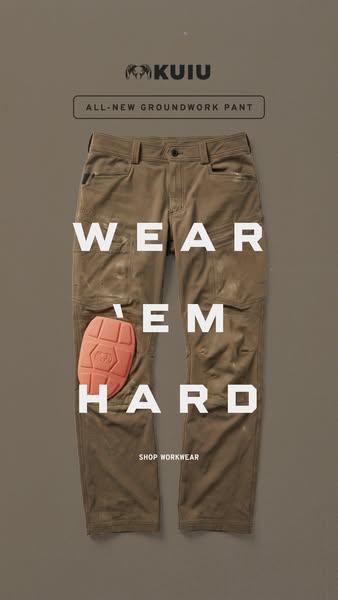 This image ad showcases KUIU's All-New Groundwork Pant, emphasizing its durability with the tagline 'WEAR 'E