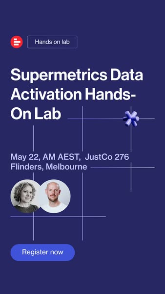 This ad promotes a Supermetrics data activation hands-on lab that takes place in Melbourne. The ad features the date and