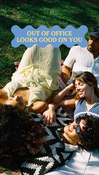 This ad features a group of four people lounging outside on a blanket in the grass. The headline reads 'Out of offic