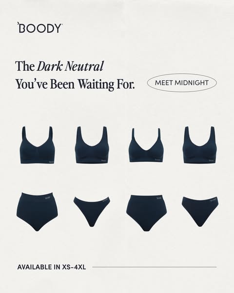 This ad for Boody promotes its dark neutral line of bras and underwear in sizes XS-4XL. The headline emphasizes the long