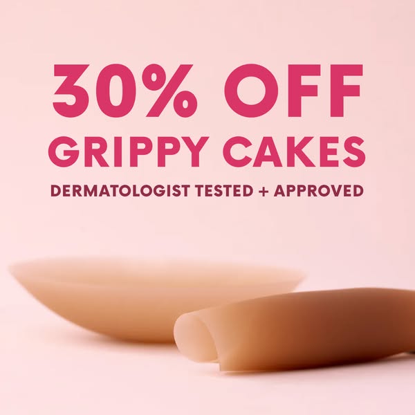 This image ad for Grippy Cakes shows the product and highlights that the product is 30% off and dermatologist tested and