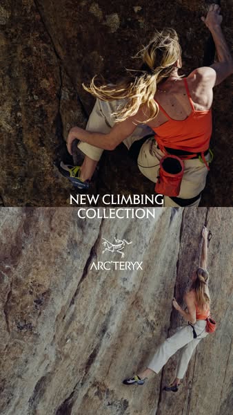 This image promotes Arc'teryx's new climbing collection. It features a woman rock climbing, split into two image