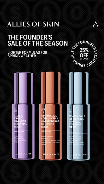 This image ad by Allies of Skin promotes The Founder's Sale of the Season with 25% off sitewide and features three d