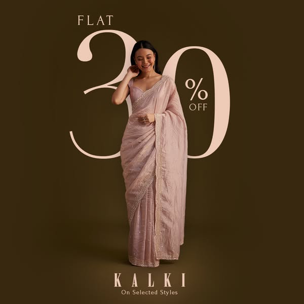 This image ad promotes Kalki fashion brand and a flat 30% discount on selected styles. The ad features a woman wearing a