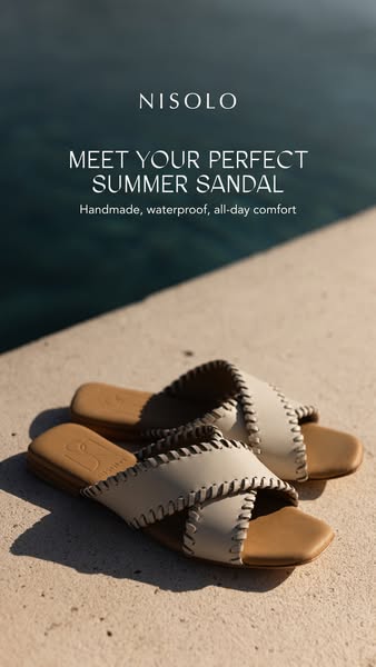 This ad showcases Nisolo summer sandals, highlighting their handmade, waterproof, and all-day comfort features. The ad u