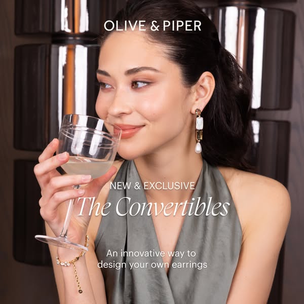 This ad showcases Olive & Piper's new and exclusive 'Convertibles' earrings, emphasizing their innovativ