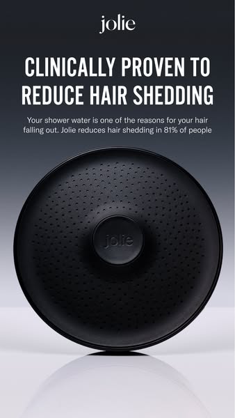 This ad highlights the Jolie showerhead filter as a solution to hair shedding caused by shower water. It emphasizes clin