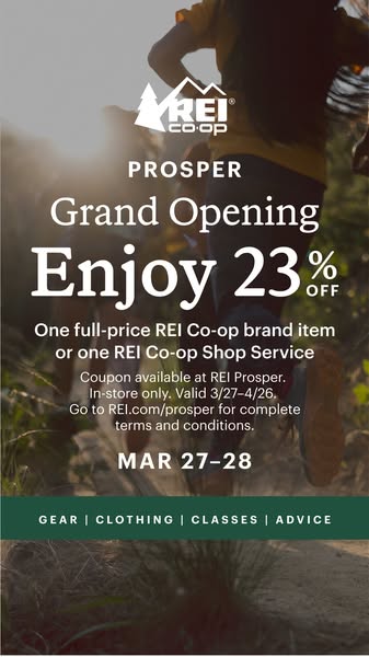 This ad announces the grand opening of an REI store in Prosper, Texas. It offers a 23% discount on a full-price REI Co-o