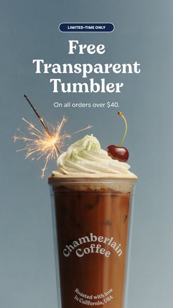 This image ad promotes Chamberlain Coffee by offering a free transparent tumbler with orders over $40. The ad features a