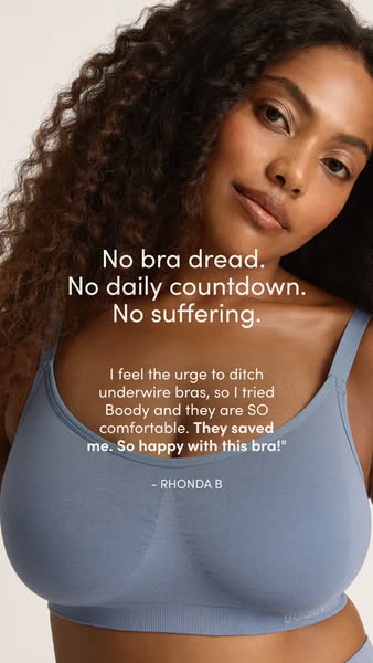 This ad features a woman wearing a Boody bra and includes a testimonial about the bra's comfort.