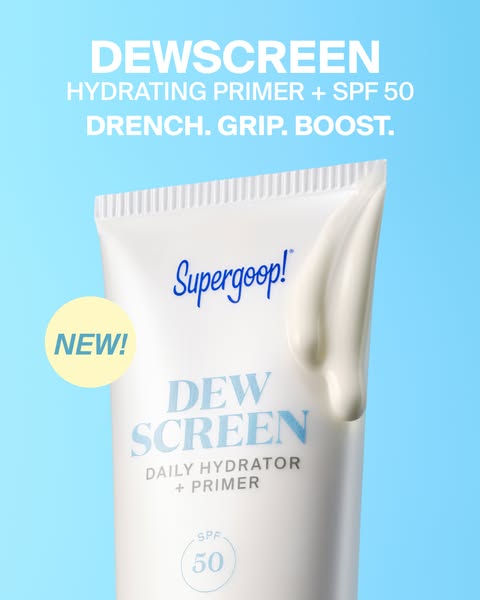 This ad showcases the Supergoop! DEWSCREEN Daily Hydrator + Primer. The ad emphasizes the product's hydrating and SP