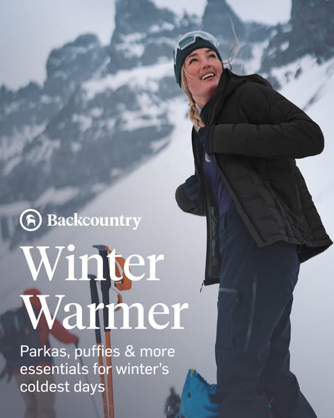 This ad promotes Backcountry's winter warmer collection, featuring parkas, puffies, and other essentials for winter&