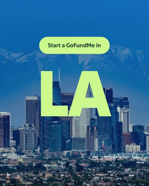 This image ad promotes GoFundMe in Los Angeles. It features an image of the Los Angeles skyline with text overlayed prom