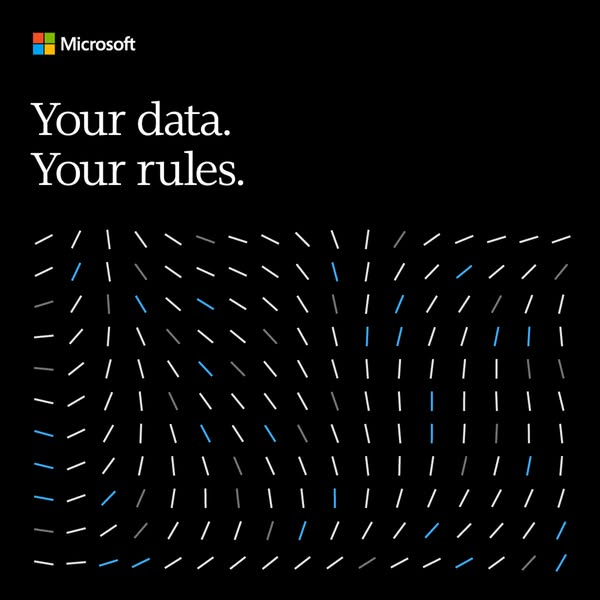 This ad from Microsoft highlights their commitment to user data ownership and control. The image features the Microsoft 