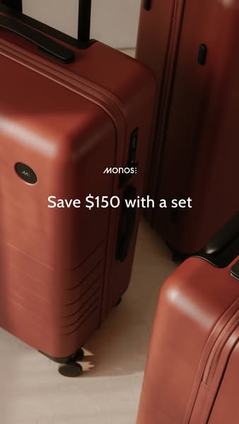 This ad showcases Monos luggage and promotes a discount of $150 when purchasing a set.