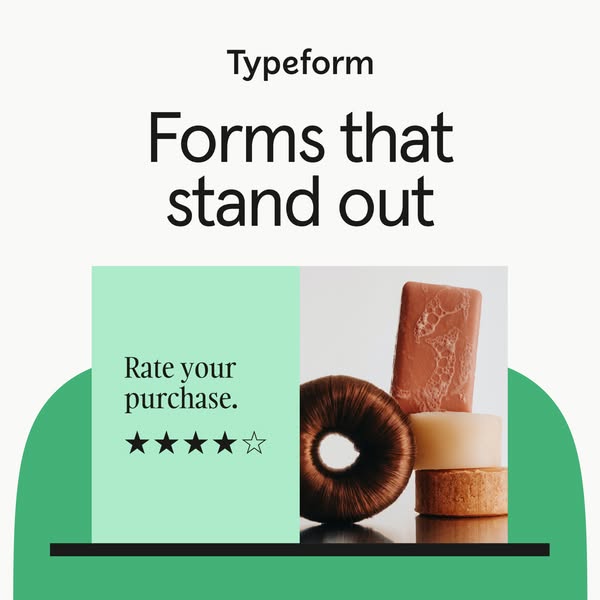 This ad for Typeform features a stack of round and rectangular soaps next to a card that says, "Rate your purchase.