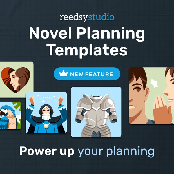 This ad for Reedsy Studio highlights the novel planning templates, as a new feature on their website. The templates are 