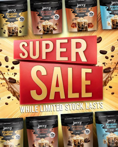 This image ad promotes Javvy Protein Coffee, highlighting a limited-time super sale. The ad features various flavors of 