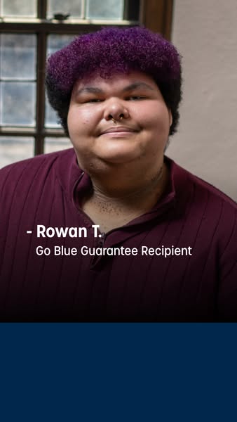 This ad features a testimonial from Rowan T., a recipient of the Go Blue Guarantee.