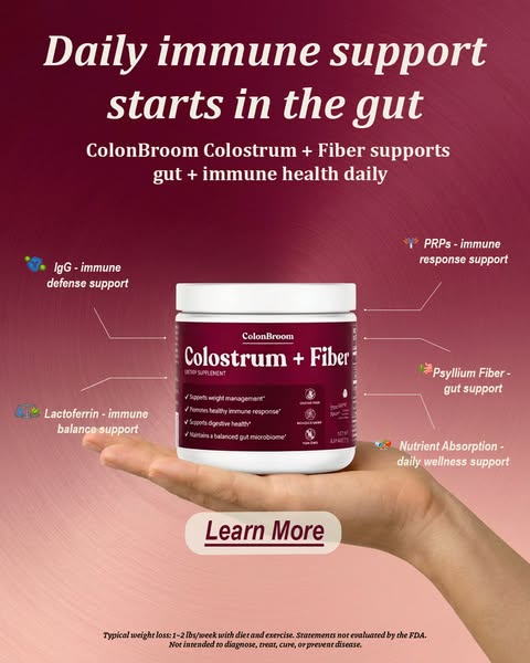 This image ad promotes ColonBroom Colostrum + Fiber as a daily supplement to support gut and immune health. The ad featu