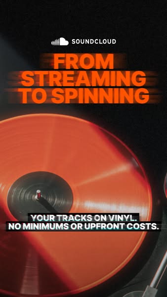 This ad promotes SoundCloud's vinyl pressing service, highlighting the ease of transitioning from streaming to physi
