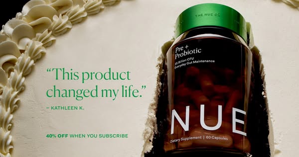This ad for The Nue Co.'s Pre+ Probiotic features a testimonial from a customer, Kathleen K., who says the product c