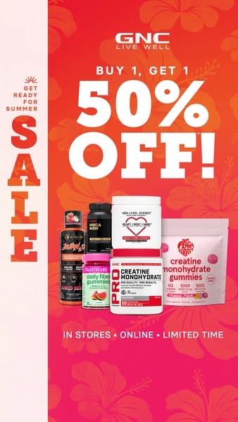 This GNC ad promotes a 'Buy 1 Get 1 50% Off' sale in-store and online for a limited time on a variety of vitamin