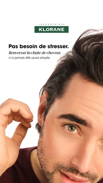 This ad for Klorane promotes a solution for hair loss. The ad features a close-up of a man's face and hair, with tex