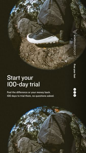 This ad for VivoBarefoot shoes highlights a 100-day trial period, emphasizing the comfort and risk-free nature of trying