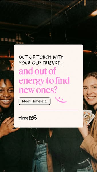 This ad targets users who are out of touch with old friends and don't have the energy to find new ones, suggesting T