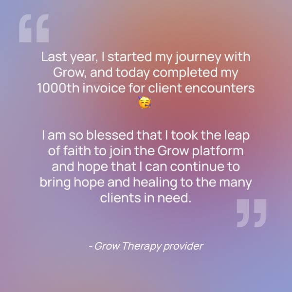 This ad features a testimonial from a Grow Therapy provider. The provider shares their positive experience with the plat