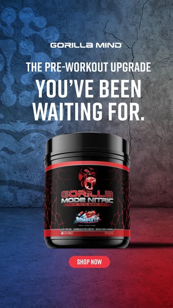 This ad promotes Gorilla Mode Nitric pre-workout supplement, highlighting it as the pre-workout upgrade that customers h