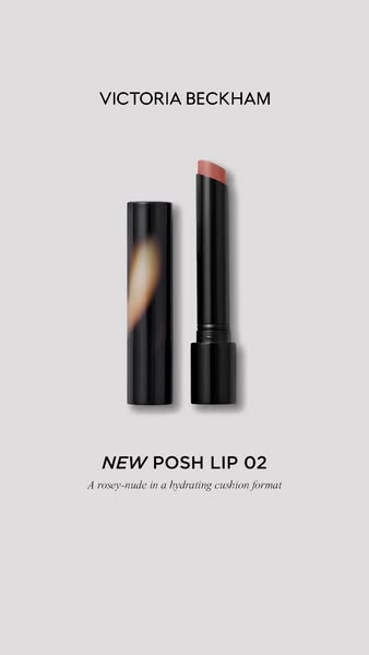 This ad features a close up shot of Victoria Beckham's new Posh Lip 02 product. The ad highlights the hydrating qual