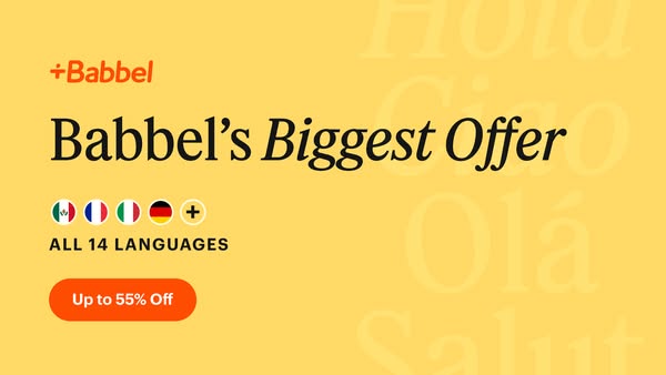 This image ad promotes Babbel's language learning platform by highlighting their biggest offer, which includes acces