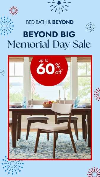 The ad promotes Bed Bath & Beyond's Memorial Day sale, featuring a discount of up to 60% off. It showcases a din