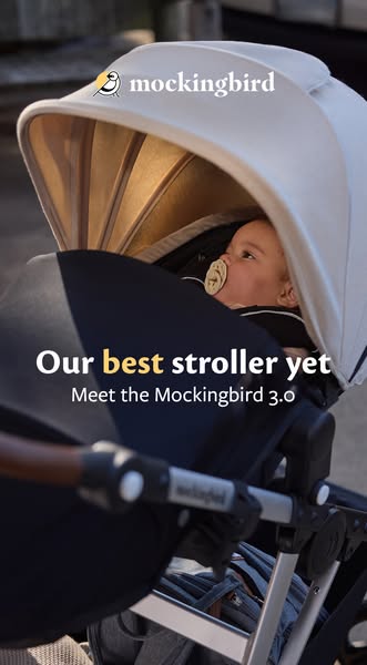 This ad showcases the Mockingbird 3.0 Stroller, highlighting the brand as the best stroller yet.