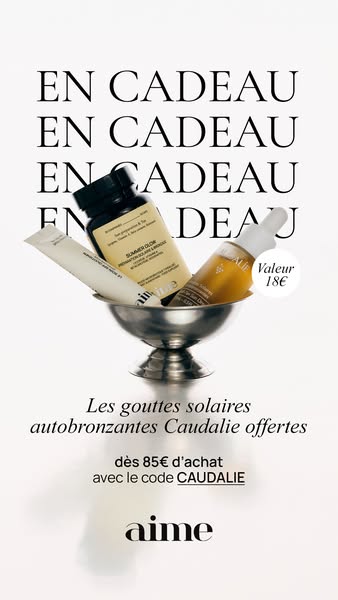 The ad promotes a gift with purchase offer from Aime in collaboration with Caudalie. Customers receive a free Caudalie s