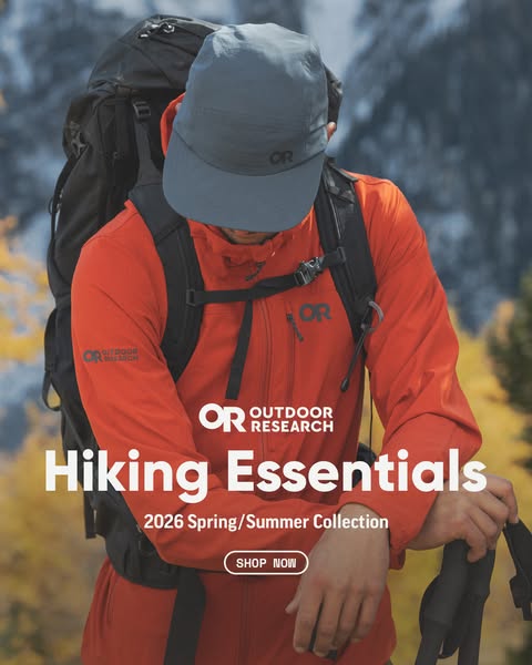 This image ad for Outdoor Research promotes its line of hiking essentials from the 2026 Spring/Summer collection. The ad