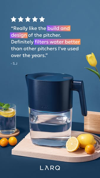 This ad features a LARQ water filter pitcher and highlights a customer's positive experience. The visual elements co