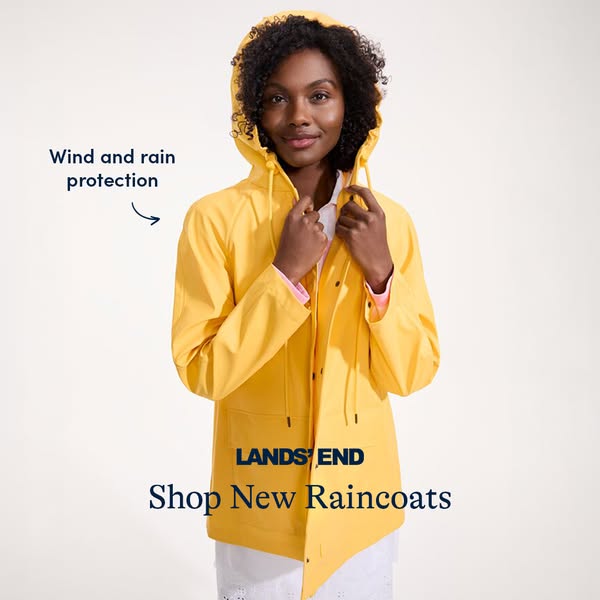 This ad features a woman wearing a bright yellow raincoat from Lands' End. The ad promotes the brand's new rainc