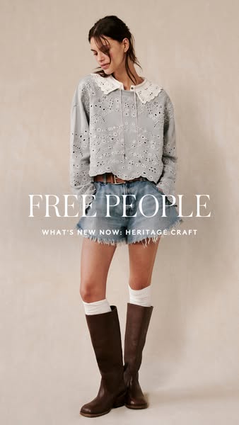 This ad features a woman wearing a Free People top, shorts, and boots. The ad highlights the brand's new heritage cr