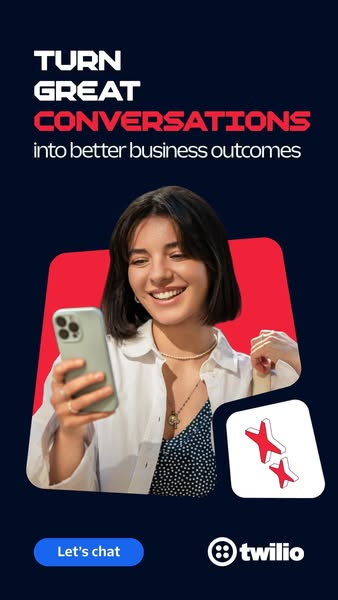 This image ad for Twilio promotes the idea of turning great conversations into better business outcomes. It features a s