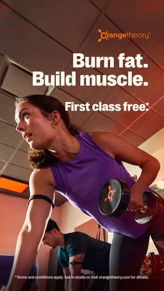 This image ad for Orangetheory Fitness promotes a free first class and highlights the benefits of burning fat and buildi